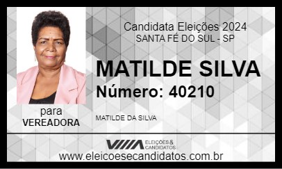 Candidato MATILDE SILVA 2024 - SANTA FÉ DO SUL - Eleições