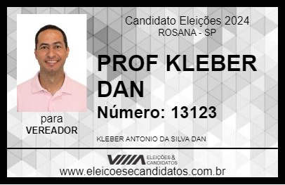 Candidato PROF KLEBER DAN 2024 - ROSANA - Eleições