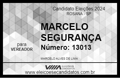 Candidato MARCELO SEGURANÇA 2024 - ROSANA - Eleições