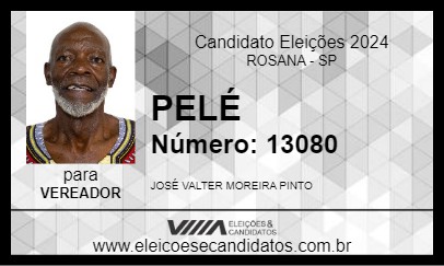 Candidato PELÉ 2024 - ROSANA - Eleições