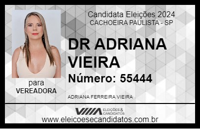 Candidato DR ADRIANA VIEIRA 2024 - CACHOEIRA PAULISTA - Eleições