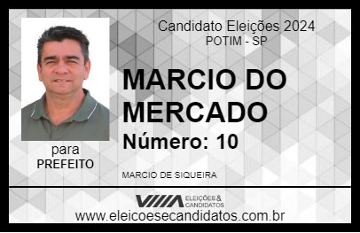 Candidato MARCIO DO MERCADO 2024 - POTIM - Eleições