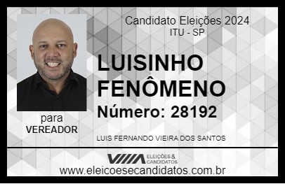 Candidato LUISINHO FENÔMENO 2024 - ITU - Eleições