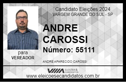 Candidato ANDRE CAROSSI 2024 - VARGEM GRANDE DO SUL - Eleições