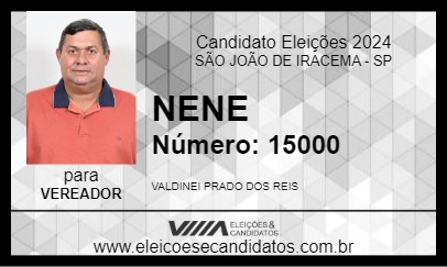 Candidato NENE 2024 - SÃO JOÃO DE IRACEMA - Eleições