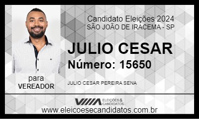 Candidato JULIO CESAR 2024 - SÃO JOÃO DE IRACEMA - Eleições