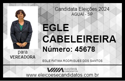 Candidato EGLE CABELEIREIRA 2024 - AGUAÍ - Eleições