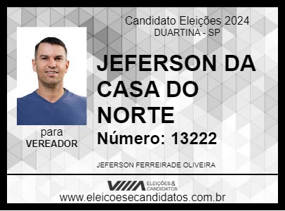 Candidato JEFERSON DA CASA DO NORTE 2024 - DUARTINA - Eleições