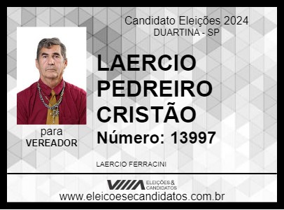 Candidato LAERCIO PEDREIRO CRISTÃO 2024 - DUARTINA - Eleições