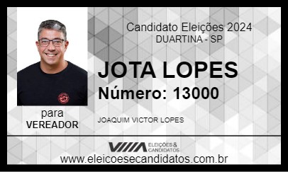 Candidato JOTA LOPES 2024 - DUARTINA - Eleições