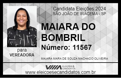 Candidato MAIARA DO BOMBRIL 2024 - SÃO JOÃO DE IRACEMA - Eleições