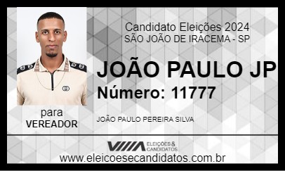 Candidato JOÃO PAULO JP 2024 - SÃO JOÃO DE IRACEMA - Eleições