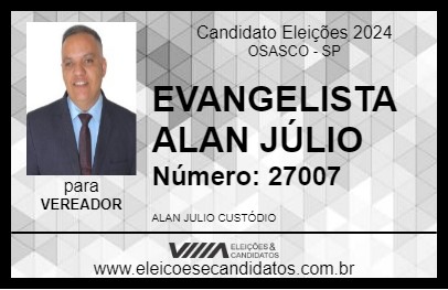 Candidato EVANGELISTA ALAN JÚLIO 2024 - OSASCO - Eleições