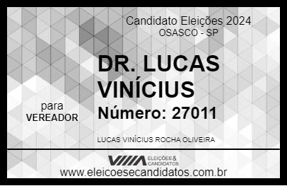 Candidato DR. LUCAS VINÍCIUS 2024 - OSASCO - Eleições