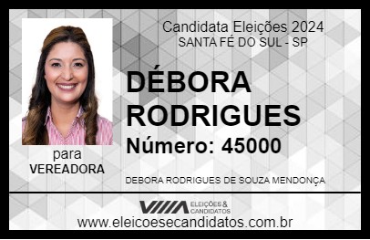 Candidato DÉBORA RODRIGUES 2024 - SANTA FÉ DO SUL - Eleições