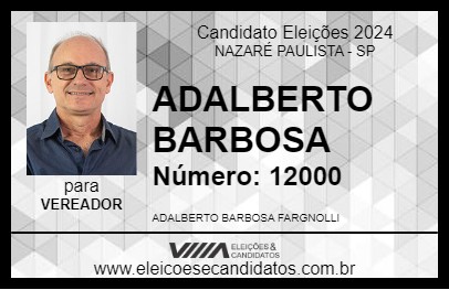 Candidato ADALBERTO BARBOSA 2024 - NAZARÉ PAULISTA - Eleições