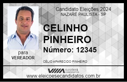 Candidato CELINHO  PINHEIRO 2024 - NAZARÉ PAULISTA - Eleições