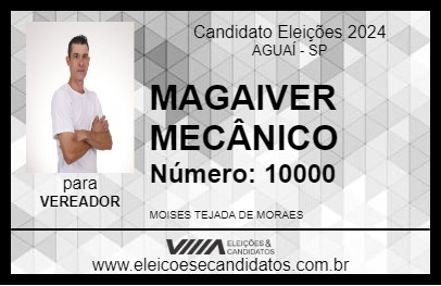 Candidato MAGAIVER MECÂNICO  2024 - AGUAÍ - Eleições