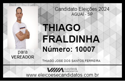 Candidato THIAGO FRALDINHA 2024 - AGUAÍ - Eleições