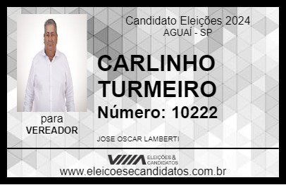 Candidato CARLINHO TURMEIRO  2024 - AGUAÍ - Eleições