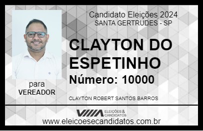 Candidato CLAYTON DO ESPETINHO 2024 - SANTA GERTRUDES - Eleições