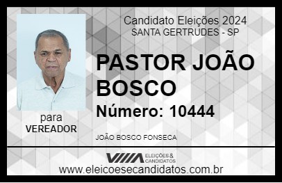 Candidato PASTOR JOÃO BOSCO 2024 - SANTA GERTRUDES - Eleições