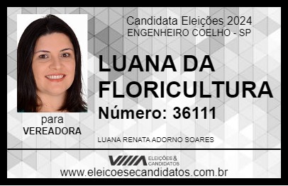 Candidato LUANA DA FLORICULTURA 2024 - ENGENHEIRO COELHO - Eleições