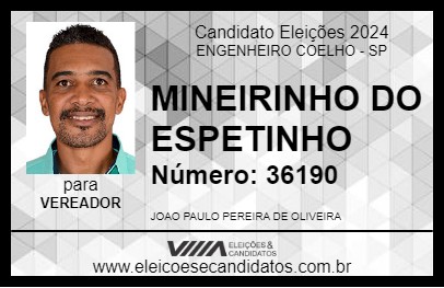 Candidato MINEIRINHO DO ESPETINHO 2024 - ENGENHEIRO COELHO - Eleições