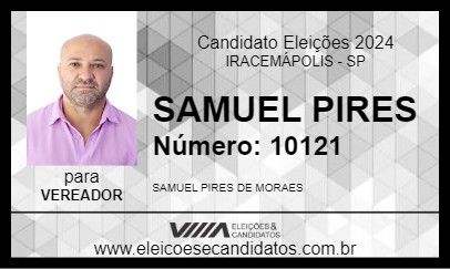 Candidato SAMUEL PIRES 2024 - IRACEMÁPOLIS - Eleições