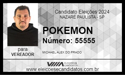 Candidato MICHAEL PRADO POKEMON 2024 - NAZARÉ PAULISTA - Eleições