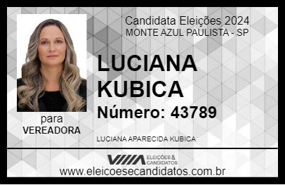 Candidato LUCIANA KUBICA 2024 - MONTE AZUL PAULISTA - Eleições