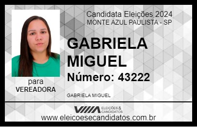 Candidato GABRIELA MIGUEL 2024 - MONTE AZUL PAULISTA - Eleições