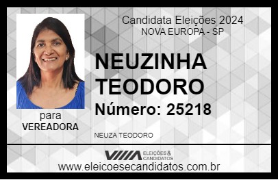 Candidato NEUZINHA TEODORO 2024 - NOVA EUROPA - Eleições