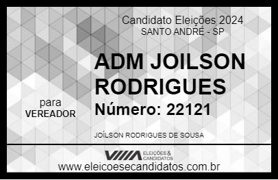 Candidato ADM JOILSON RODRIGUES 2024 - SANTO ANDRÉ - Eleições