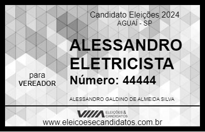 Candidato ALESSANDRO ELETRICISTA  2024 - AGUAÍ - Eleições