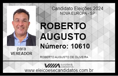 Candidato ROBERTO AUGUSTO 2024 - NOVA EUROPA - Eleições