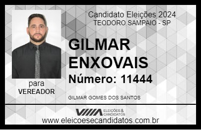 Candidato GILMAR ENXOVAIS 2024 - TEODORO SAMPAIO - Eleições