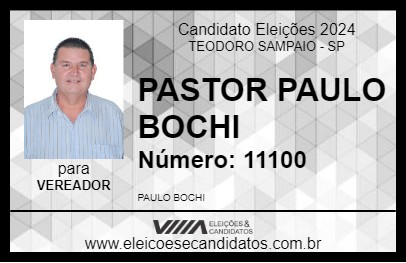 Candidato PASTOR PAULO BOCHI 2024 - TEODORO SAMPAIO - Eleições