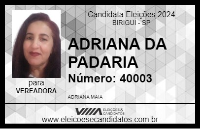 Candidato ADRIANA DA PADARIA 2024 - BIRIGUI - Eleições