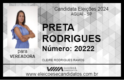 Candidato PRETA RODRIGUES 2024 - AGUAÍ - Eleições