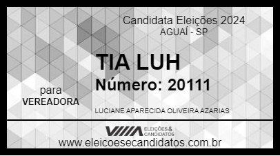 Candidato TIA LUH  2024 - AGUAÍ - Eleições