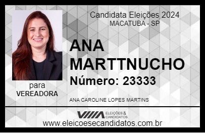 Candidato ANA MARTTNUCHO 2024 - MACATUBA - Eleições