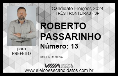 Candidato ROBERTO PASSARINHO 2024 - TRÊS FRONTEIRAS - Eleições