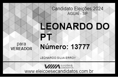 Candidato LEONARDO DO PT 2024 - AGUAÍ - Eleições