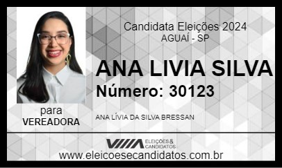 Candidato ANA LIVIA SILVA 2024 - AGUAÍ - Eleições