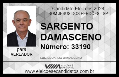 Candidato SARGENTO DAMASCENO 2024 - BOM JESUS DOS PERDÕES - Eleições