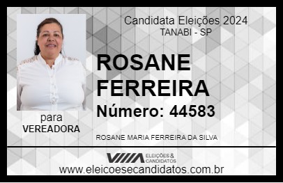 Candidato ROSANE FERREIRA 2024 - TANABI - Eleições