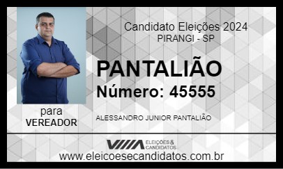 Candidato PANTALIÃO 2024 - PIRANGI - Eleições