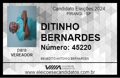 Candidato DITINHO BERNARDES 2024 - PIRANGI - Eleições