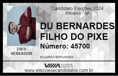 Candidato DU BERNARDES FILHO DO PIXE 2024 - PIRANGI - Eleições